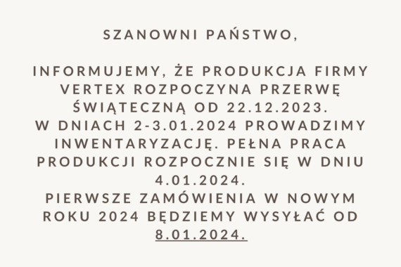 Informacja dotycząca dyżurów i przerwy świątecznej Vertex S.A.