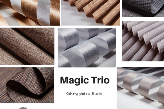 Nowa kolekcja tkanin Magic Trio
